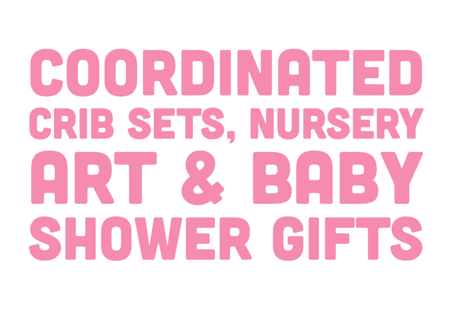 link to coordinated crib sets, nursery art and baby shower gifts